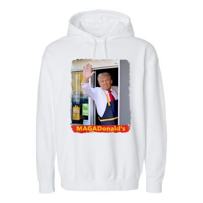 Maga Donalds Trump Serving French Fries Funny Trump Works Drive Thru Gift Garment-Dyed Fleece Hoodie