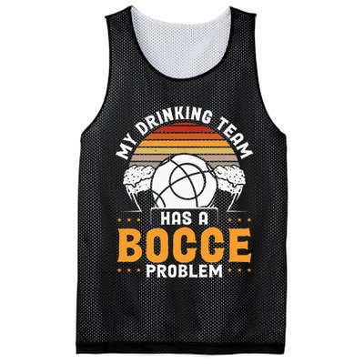 My Drinking Team Has A Bocce Problem Bocce Ball Mesh Reversible Basketball Jersey Tank