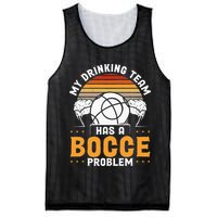 My Drinking Team Has A Bocce Problem Bocce Ball Mesh Reversible Basketball Jersey Tank