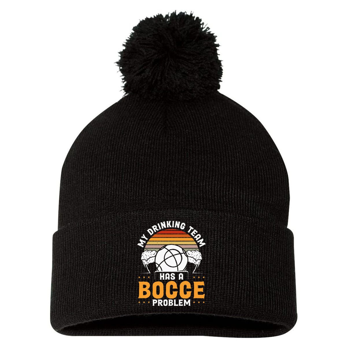 My Drinking Team Has A Bocce Problem Bocce Ball Pom Pom 12in Knit Beanie