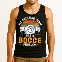 My Drinking Team Has A Bocce Problem Bocce Ball Tank Top