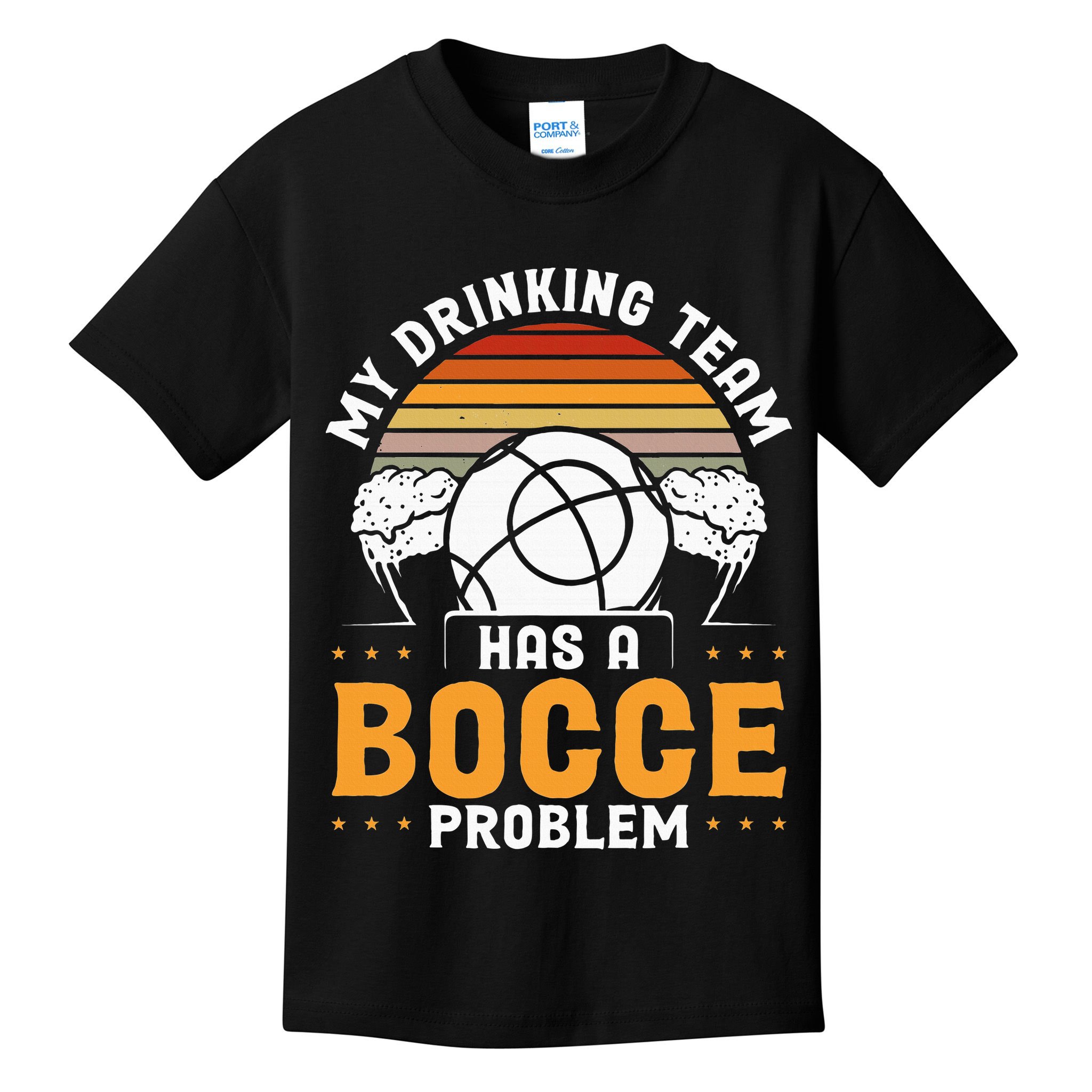 My Drinking Team Has A Bocce Problem Bocce Ball Kids T-Shirt