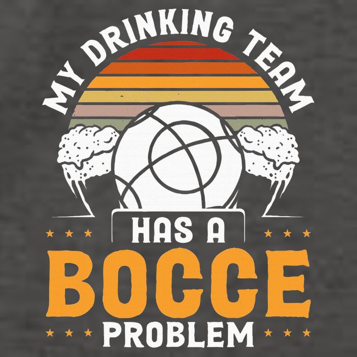 My Drinking Team Has A Bocce Problem Bocce Ball Vector Backpack