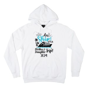 Mother Daughter Trip 2024 Cruise Vacation Mom Matching Hoodie