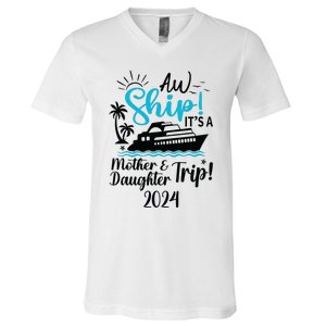 Mother Daughter Trip 2024 Cruise Vacation Mom Matching V-Neck T-Shirt