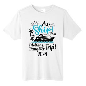 Mother Daughter Trip 2024 Cruise Vacation Mom Matching Tall Fusion ChromaSoft Performance T-Shirt