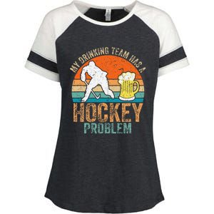 My Drinking Team Has A Hockey Problem Enza Ladies Jersey Colorblock Tee