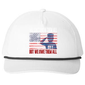 Memorial Day Tee We Dont Know Them All But We Owe Them All Gift Snapback Five-Panel Rope Hat