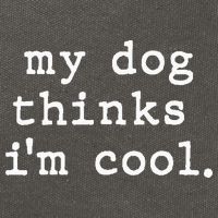 My Dog Thinks I'm Cool Dog Dad Gift Cotton Canvas Backpack