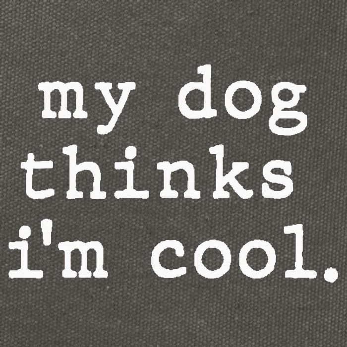 My Dog Thinks I'm Cool Dog Dad Gift Cotton Canvas Backpack