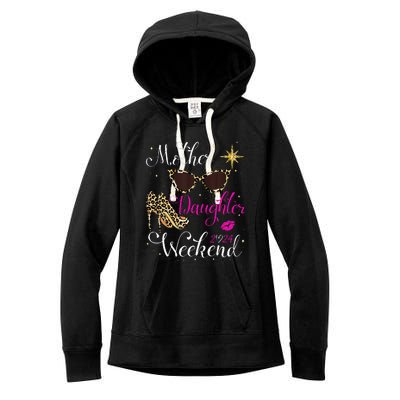 Mother Daughter Trip Las Vegas Mother Daughter Women's Fleece Hoodie