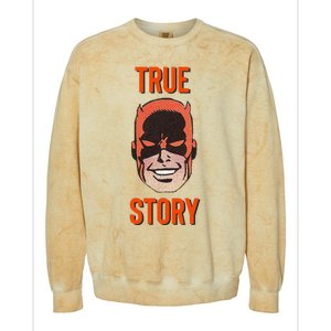 Mad Dog True Story Blind Hero Colorblast Crewneck Sweatshirt