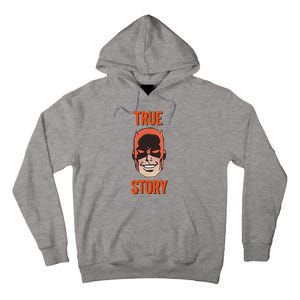 Mad Dog True Story Blind Hero Tall Hoodie