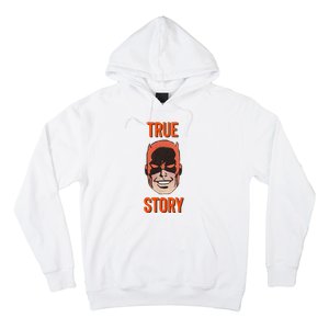 Mad Dog True Story Blind Hero Hoodie