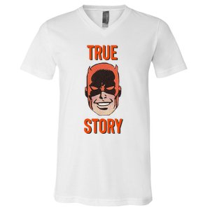 Mad Dog True Story Blind Hero V-Neck T-Shirt