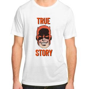 Mad Dog True Story Blind Hero Adult ChromaSoft Performance T-Shirt