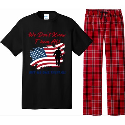 Memorial Day Tee We Dont Know Them All But We Owe Them All Gift Pajama Set