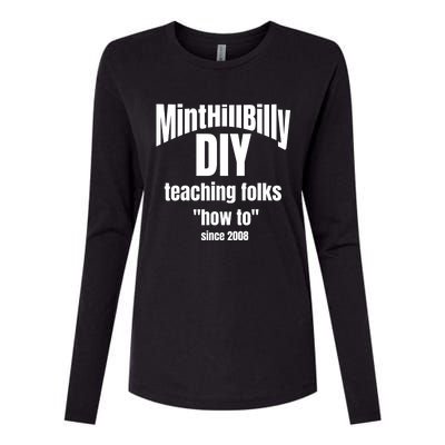 Minthillbilly Diy Teaching Folks How To Since 2008 Womens Cotton Relaxed Long Sleeve T-Shirt