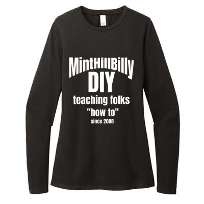 Minthillbilly Diy Teaching Folks How To Since 2008 Womens CVC Long Sleeve Shirt