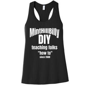 Minthillbilly Diy Teaching Folks How To Since 2008 Women's Racerback Tank