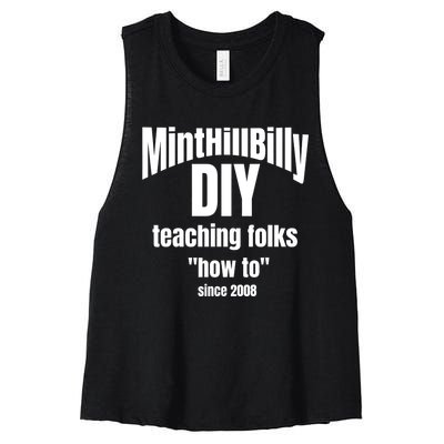 Minthillbilly Diy Teaching Folks How To Since 2008 Women's Racerback Cropped Tank