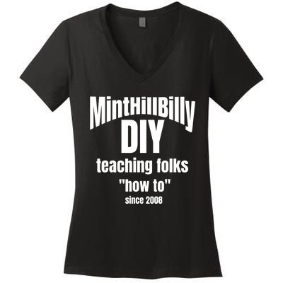 Minthillbilly Diy Teaching Folks How To Since 2008 Women's V-Neck T-Shirt