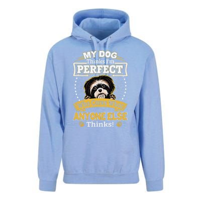 My Dog Thinks I'm Perfect Funny Shih Tzu Owner Unisex Surf Hoodie