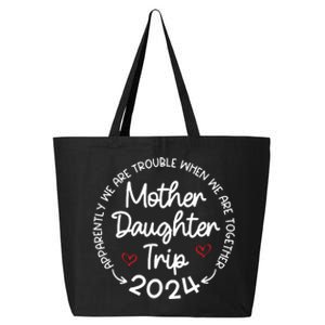 Mother Daughter Trip 2024 Mothers Day 25L Jumbo Tote