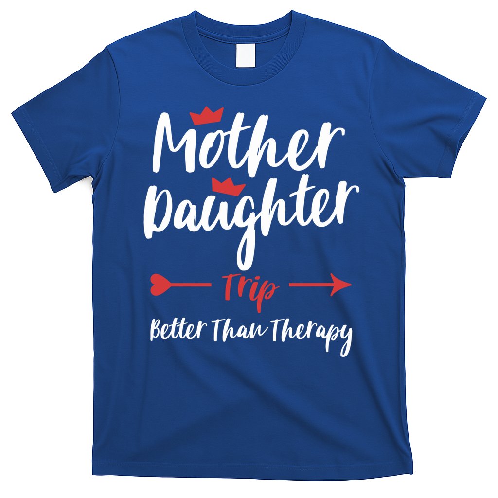 Mother Daughter Trip Weekend Vacation Mom Daughter Travel Gift T-Shirt