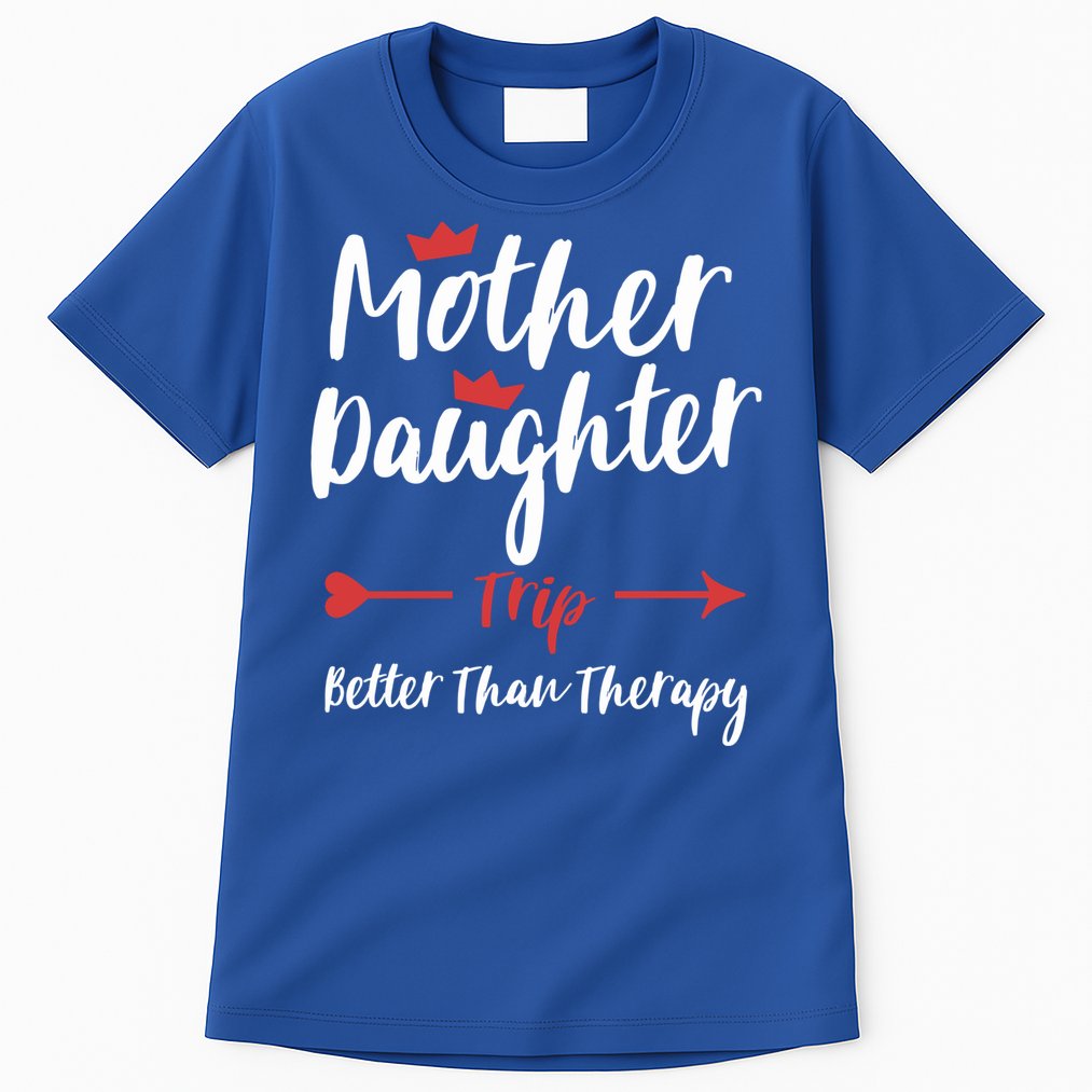 Mother Daughter Trip Weekend Vacation Mom Daughter Travel Gift Tall T-Shirt