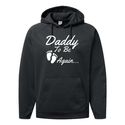 Mens Daddy To Be, Again... Soon To Be Dad Performance Fleece Hoodie