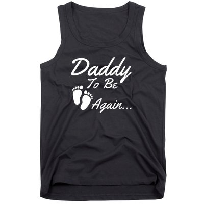 Mens Daddy To Be, Again... Soon To Be Dad Tank Top