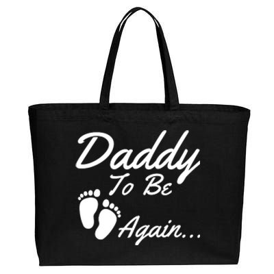 Mens Daddy To Be, Again... Soon To Be Dad Cotton Canvas Jumbo Tote