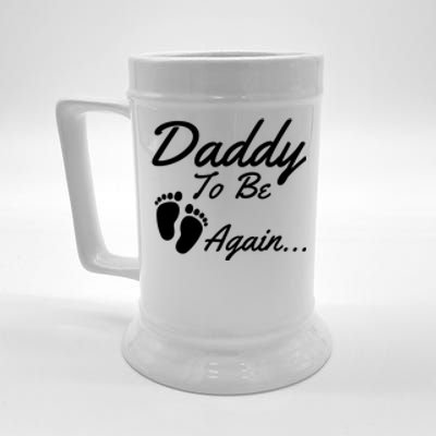 Mens Daddy To Be, Again... Soon To Be Dad Beer Stein