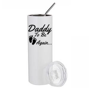 Mens Daddy To Be, Again... Soon To Be Dad Stainless Steel Tumbler