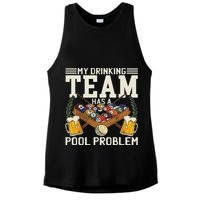 My Drinking Team Has A Pool Problem Billiard Players Themed Ladies PosiCharge Tri-Blend Wicking Tank