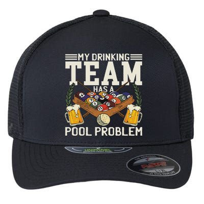 My Drinking Team Has A Pool Problem Billiard Players Themed Flexfit Unipanel Trucker Cap