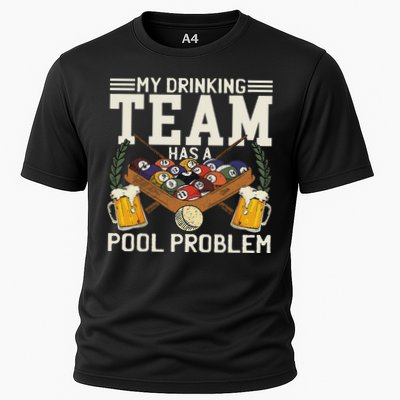 My Drinking Team Has A Pool Problem Billiard Players Themed Performance Shirt