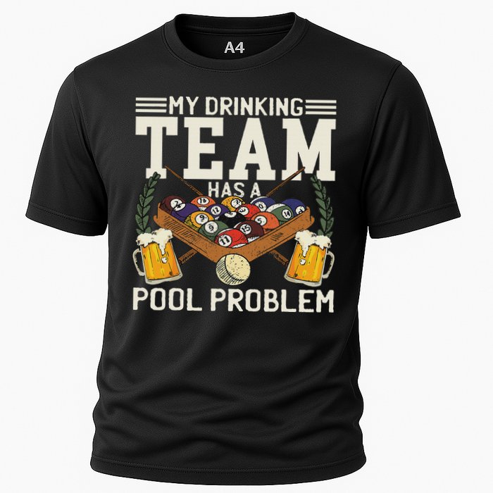 My Drinking Team Has A Pool Problem Billiard Players Themed Performance Shirt