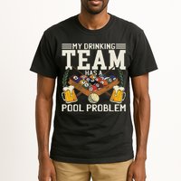 My Drinking Team Has A Pool Problem Billiard Players Themed Tall T-Shirt