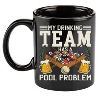My Drinking Team Has A Pool Problem Billiard Players Themed 11oz C Handle Ceramic Mug