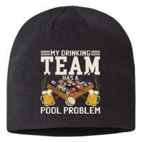 My Drinking Team Has A Pool Problem Billiard Players Themed Sustainable Beanie