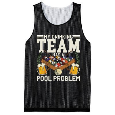 My Drinking Team Has A Pool Problem Billiard Players Themed Mesh Reversible Basketball Jersey Tank