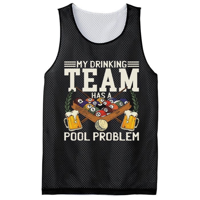 My Drinking Team Has A Pool Problem Billiard Players Themed Mesh Reversible Basketball Jersey Tank