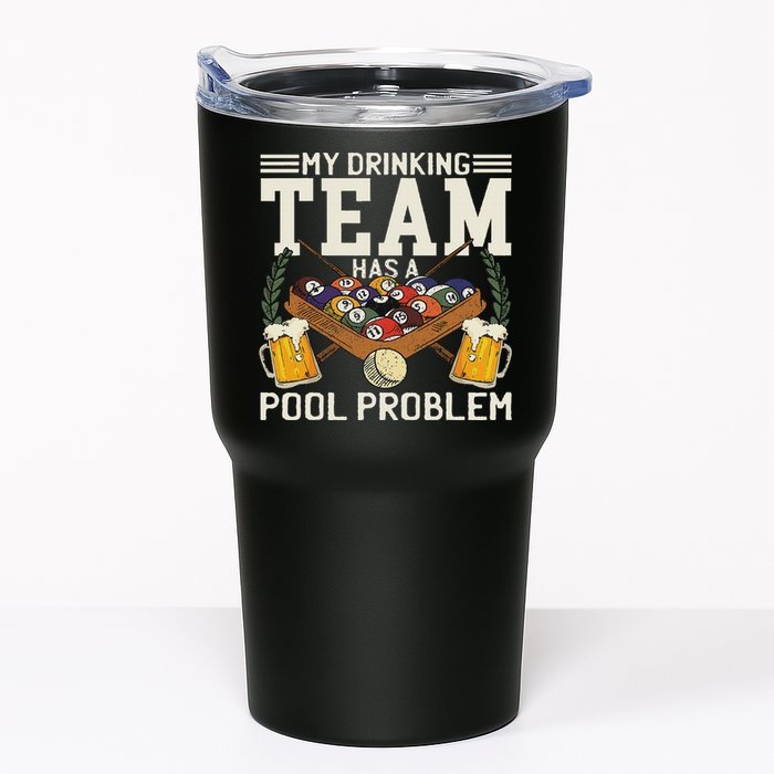 My Drinking Team Has A Pool Problem Billiard Players Themed Tumbler