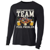 My Drinking Team Has A Pool Problem Billiard Players Themed Cooling Performance Long Sleeve Crew
