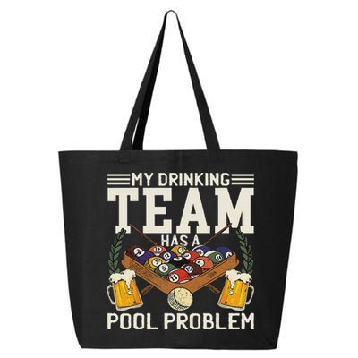 My Drinking Team Has A Pool Problem Billiard Players Themed 25L Jumbo Tote