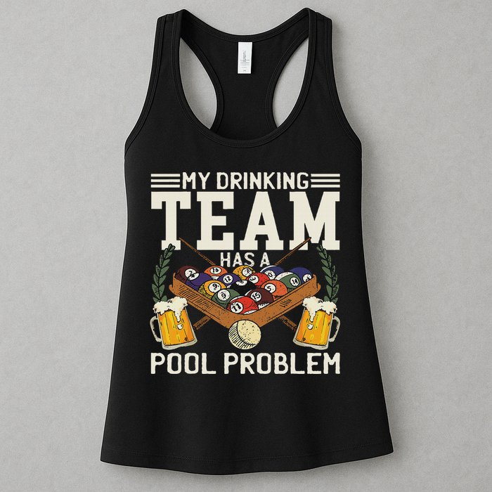 My Drinking Team Has A Pool Problem Billiard Players Themed Womens Tank Top