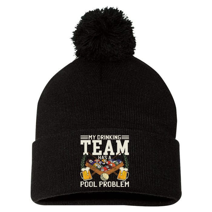 My Drinking Team Has A Pool Problem Billiard Players Themed Pom Pom 12in Knit Beanie