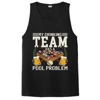 My Drinking Team Has A Pool Problem Billiard Players Themed PosiCharge Competitor Tank
